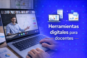 herramientas digitales educativas para docentes